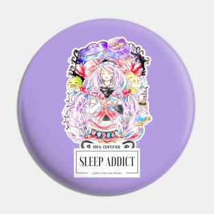 Princess Hobby #04 - SLEEP ADDICT Pin