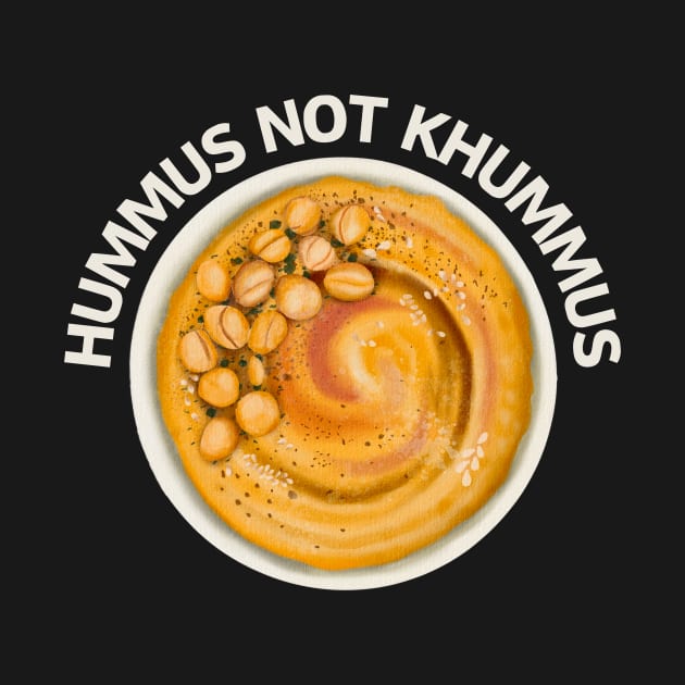 Hummus not khummus by GP SHOP