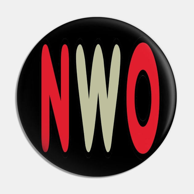 NWO New World Order Pin by Mark Ewbie