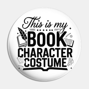 This Is My Book Character Costume Funny Pin