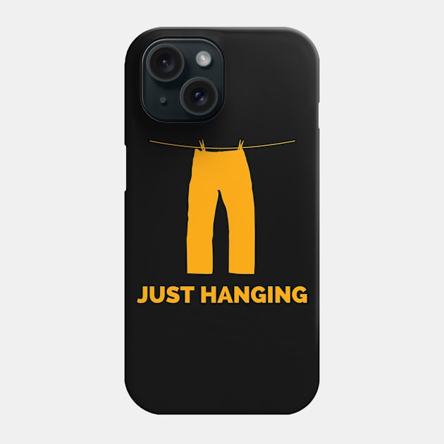 Just hanging Phone Case by artist369