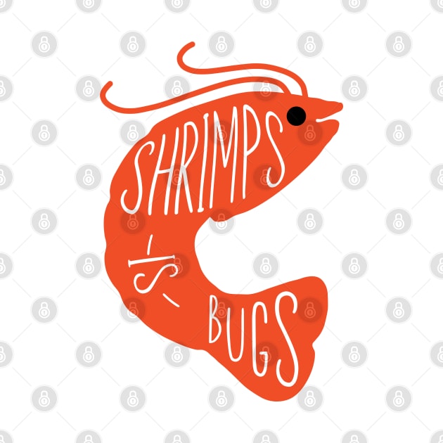 shrimps is bugs by Noureddine Ahmaymou 