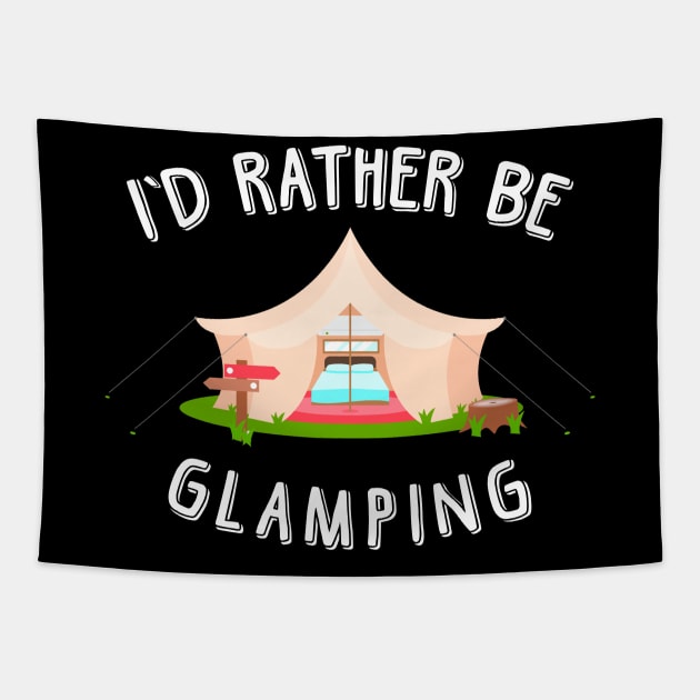 I'd rather be glamping Tapestry by KsuAnn