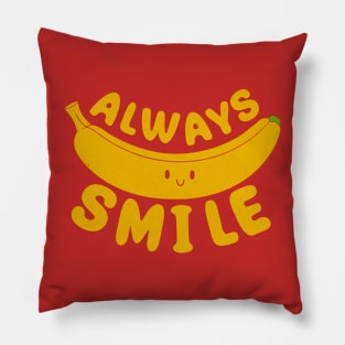 Always Smile Pillow