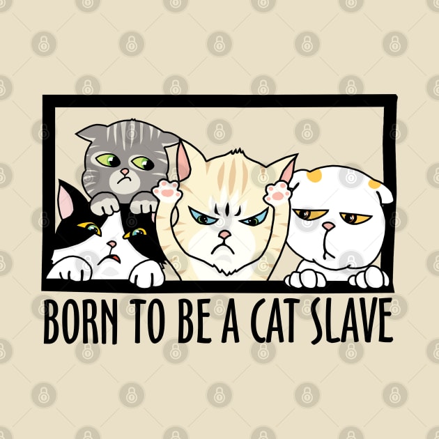 Born To Be A Cat Mate by KewaleeTee