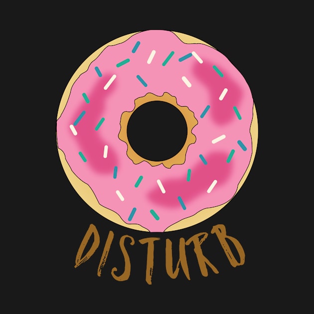 Donut disturb by WordFandom