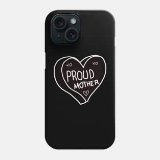 Proud Mother Phone Case