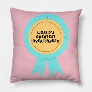 overthinker Pillow