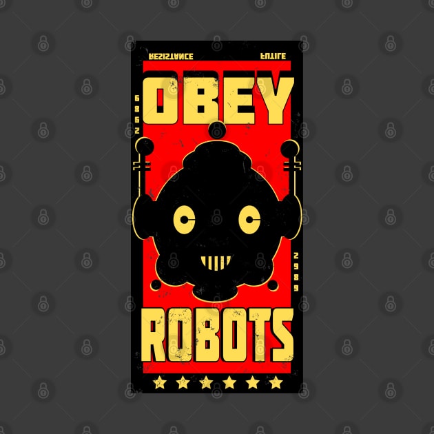 OBEY ROBOTS (Distressed Edition) by TaliDe