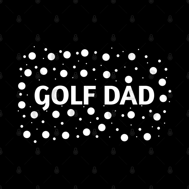 Golf Dad, Gift for Golf Players by BlackMeme94