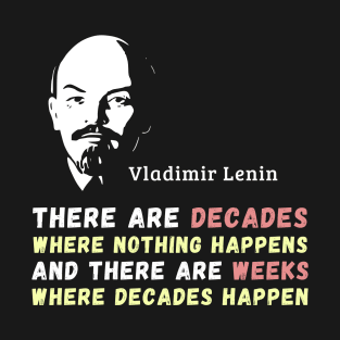 Vladimir Lenin On Socioeconomic and Political Cycles T-Shirt