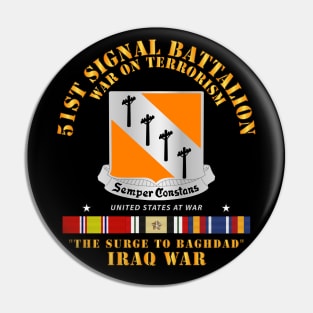 51st Signal Battalion - Iraq War - The Surge Pin