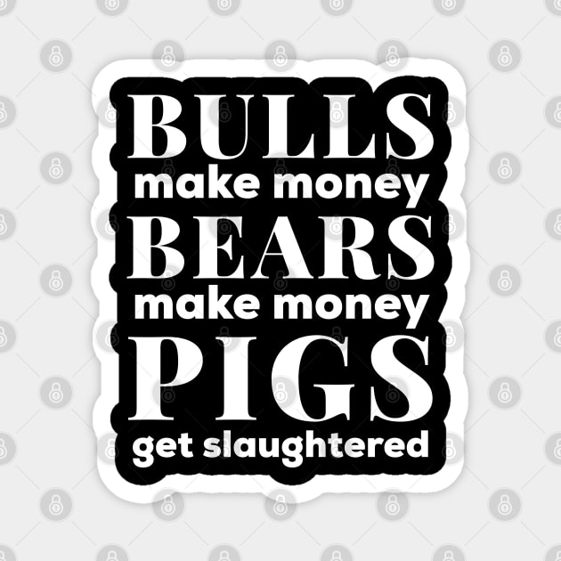 Bulls and Bears Make Money Stock Market Magnet by AstroGearStore