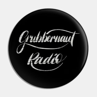 Grubbernaut Radio - Brick Wall Pin