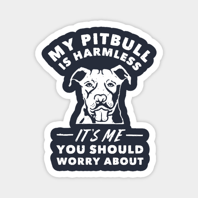 Funny Pitbull Stop Telling Me It's Just A Dog My Dog Has More Personality  Integrity T-shirt - NVDTeeshirt