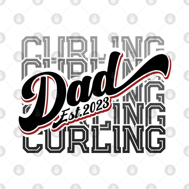 Curling Dad Est.2023 New Dad Curling Lover by Way Down South