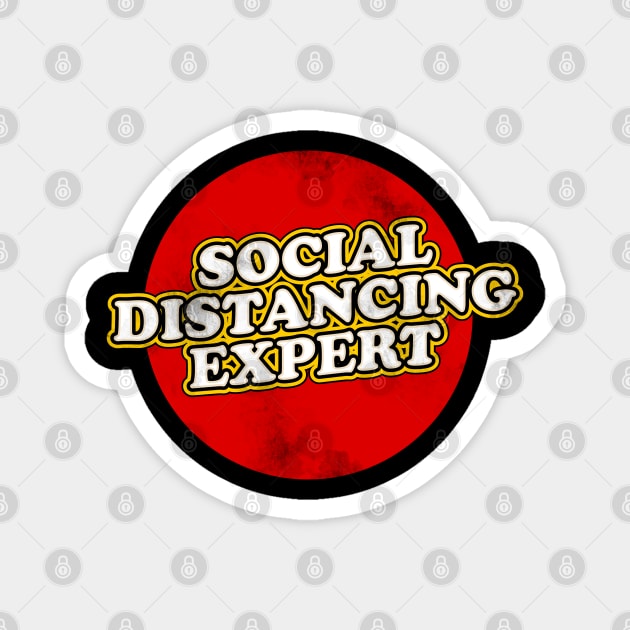 social distancing expert Magnet by sober artwerk