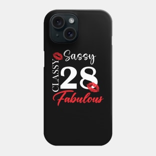 Sassy classy fabulous 28, 28th birth day shirt ideas,28th birthday, 28th birthday shirt ideas for her, 28th birthday shirts Phone Case