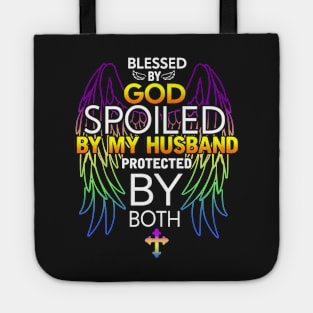 Blessed by god spoiled By my husband Protected by both Tote