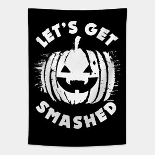 Let's get Smashed | Halloween Drinking Party Pumpkin Head Tapestry