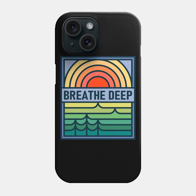 Nature inspiration: Breathe Deep (retro colors and design) Phone Case by AtlasMirabilis