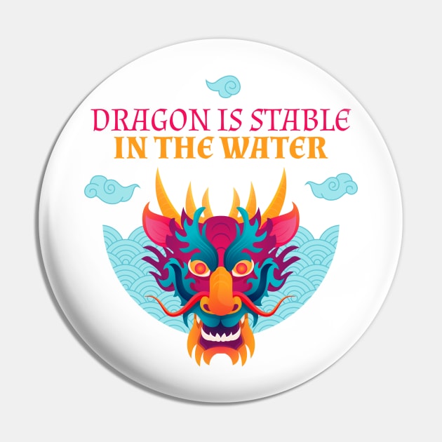 Dragon Is Stable In The Water Pin by WildZeal