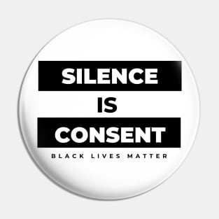 Silence Is Consent // Coins and Connections Pin