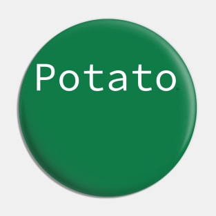 Potato Pin