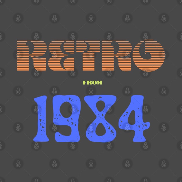Retro Birthyear T-Shirt 1984 by FNRY