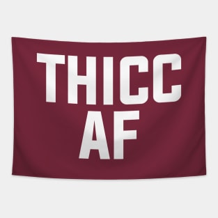 Thicc AF Tapestry