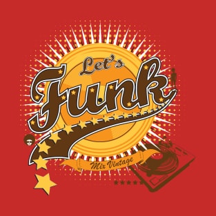 lets-funk T-Shirt