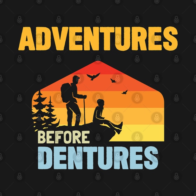 Hiking - Adventures Before Dentures by Kudostees