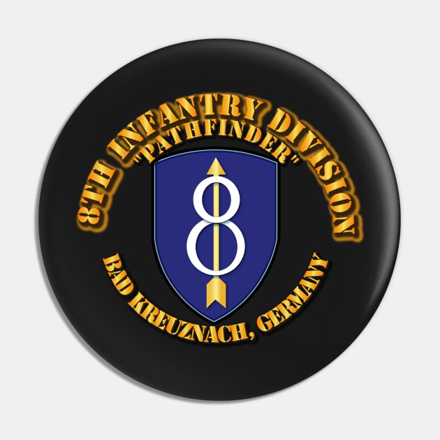 8th Infantry Div - Pathfinder - Bad Kreuznach GE Pin by twix123844