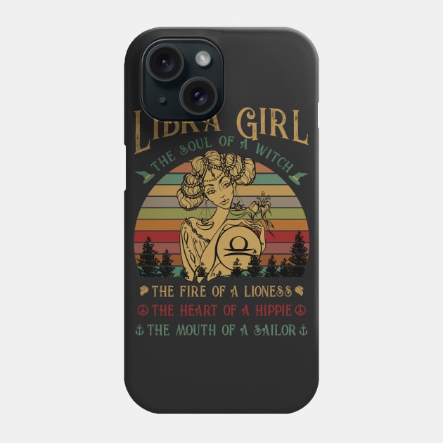 Libra Girl The Soul Of A Witch Awesome T shirt Phone Case by TeeLovely