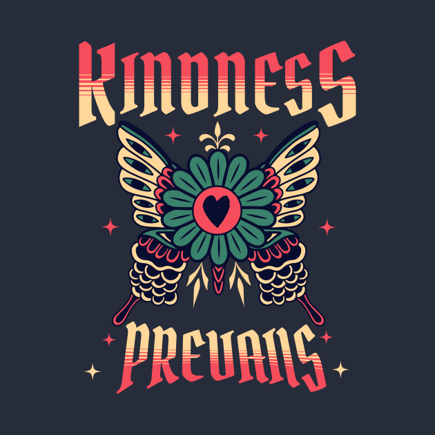 Kindness Prevails Tattoo - Front & Back T-Shirt by Unified by Design