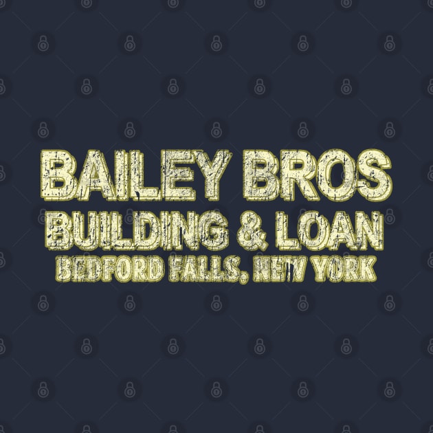 Bailey Bros Building & Loan by RangerRob