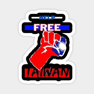 Help Free Taiwan - The fight for Taiwanese independence continues Magnet