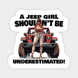 A jeep girl shouldn't be underestimated! Magnet