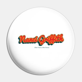 Nanci Griffith Pin