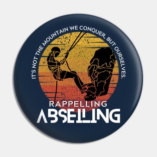 RAPPELLING ABSEILING | Wear your extreme hobby Pin