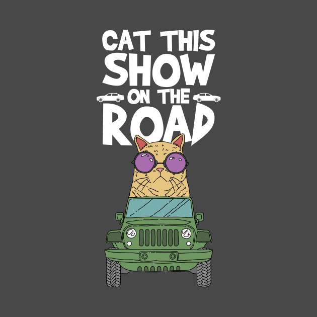 Cat this Show on the Road Pun by Freid