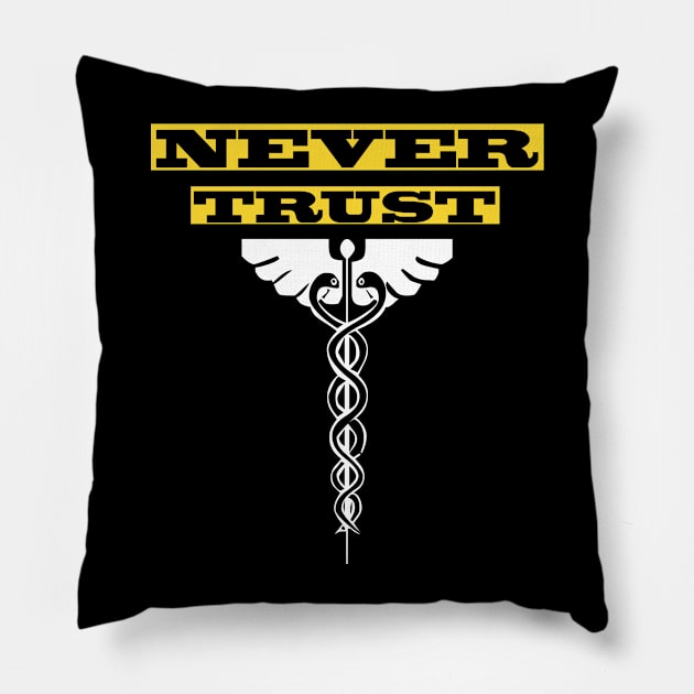 Never Trust (2) Pillow by elzammar