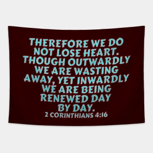 Bible Verse 2 Corinthians 4:16 Tapestry