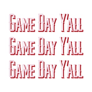 Game Day Y'all T-Shirt