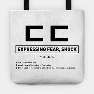 Shock in Korean Slang ㄷㄷ Tote