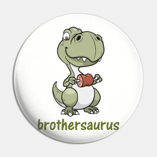 Brothersaurus Pin