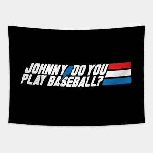 Johnny, Do You Play Baseball? Tapestry