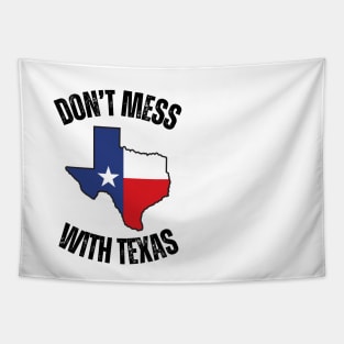 Don't mess with texas Tapestry