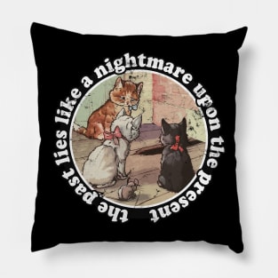 The past lies like a nightmare upon the present / Marxist Meme Design Pillow