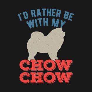 Chow Chow Funny T-Shirt